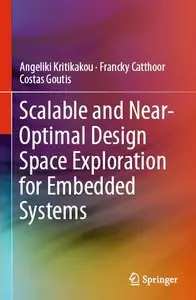 Scalable and Near-Optimal Design Space Exploration for Embedded Systems (repost)