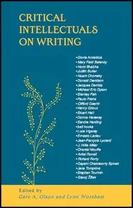 Critical Intellectuals on Writing (repost)