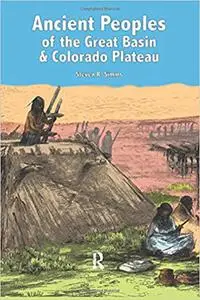 Ancient Peoples of the Great Basin and Colorado Plateau