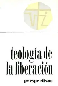 Gutierrez Gustavo -Teologia de la Liberacion