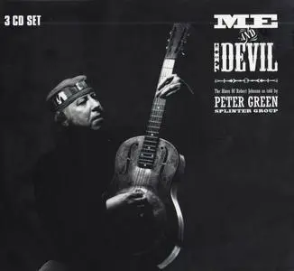 Peter Green Splinter Group - Me and the Devil [3CD Box Set] (2005)