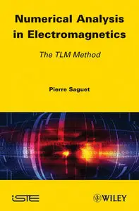 Numerical Analysis in Electromagnetics: The TLM Method (Repost)