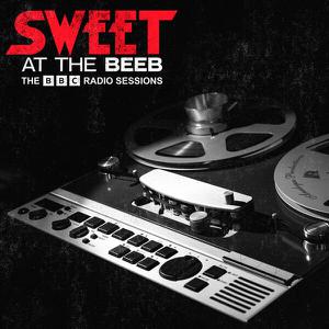 Sweet - At The Beeb: The BBC Radio Sessions (Remastered 2023) (2023)