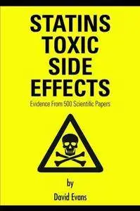 Statins Toxic Side Effects: Evidence from 500 scientific papers (Cholesterol)