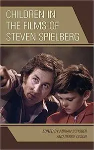 Children in the Films of Steven Spielberg