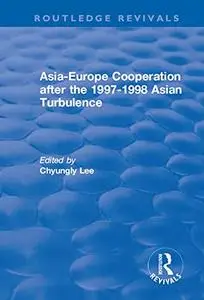 Asia-Europe Cooperation After the 1997-1998 Asian Turbulence