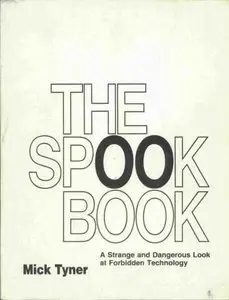 SPOOK BOOK A Strange and Dangerous Look at Forbidden Technology