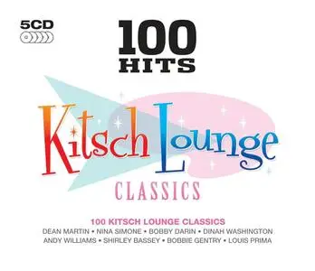 VA - 100 Hits: Kitsch Lounge Classics (Remastered) (2013)