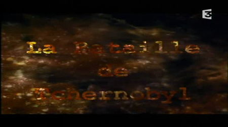 La bataille de Tchernobyl, Thomas Johnson, 2006.
