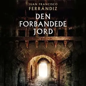 «Den forbandede jord» by Juan Francisco Ferrándiz