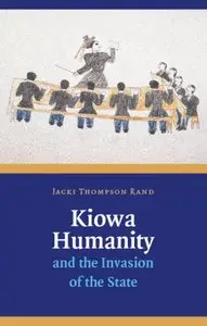 Kiowa Humanity and the Invasion of the State