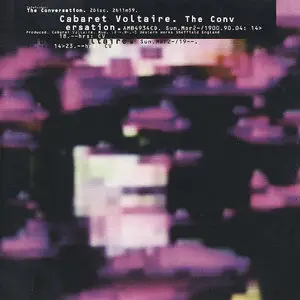 Cabaret Voltaire - The Conversation (1994) 2CD