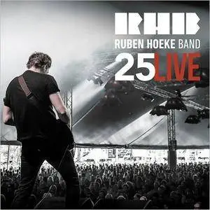 Ruben Hoeke Band - 25 Live (2018)