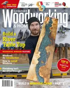 Canadian Woodworking & Home Improvement - April May 2020