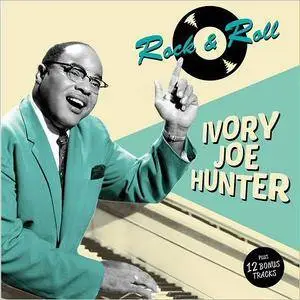 Ivory Joe Hunter - Rock & Roll (Bonus Tracks) (2017)