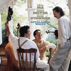 Yo-Yo Ma, Edgar Meyer, Mark O'Connor - Appalachia Waltz (2005 Remaster) (2012)