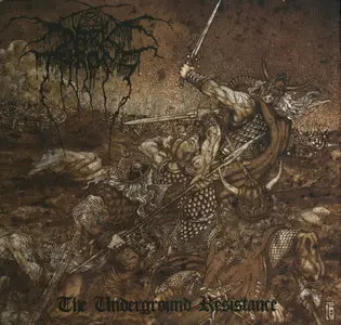 Darkthrone - The Underground Resistance (2013)