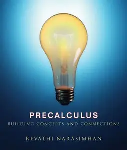 Precalculus: Building Concepts and Connections (repost)