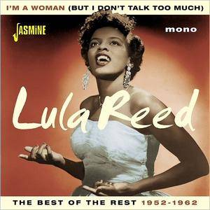 Lula Reed - I'm A Woman (But I Don't Talk Too Much) (2016)