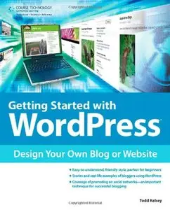 Getting Started with WordPress: Design Your Own Blog or Website (repost)