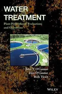 Water treatment plant performance evaluations and operations