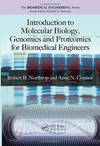 Introduction to Molecular Biology, Genomics and Proteomics for Biomedical Engineers