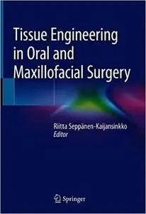 Tissue Engineering in Oral and Maxillofacial Surgery