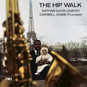 Nathan Davis Quintet & Carmell Jones - The Hip Walk (2023 Remaster) (1965/2023) [Official Digital Download 24/96]