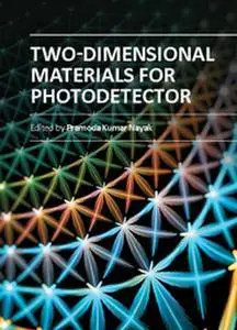 "Two-dimensional Materials for Photodetector" ed. by Pramoda Kumar Nayak