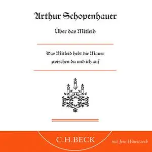 «Über das Mitleid» by Arthur Schopenhauer