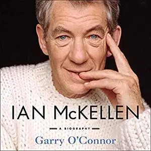 Ian McKellen: A Biography [Audiobook]