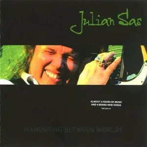 Julian Sas -  Wandering Between Worlds (2009) REPOST