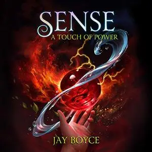 Sense (A Fantasy LitRPG Saga): A Touch of Power, Book 3 [Audiobook]