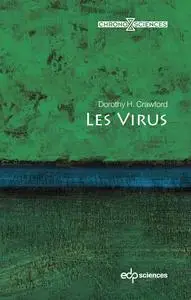 Les virus - Dorothy H. Crawford, Alan Rodney