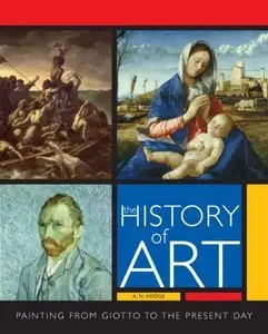 The History of Art: The Essential Guide to Painting Through the Ages (Repost)
