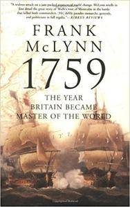 1759: The Year Britain Became Master of the World