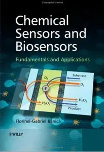 Chemical Sensors and Biosensors: Fundamentals and Applications [Repost]
