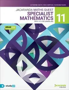 Jacaranda Maths Quest 11 Specialist Mathematics Units 1&2 for Queensland