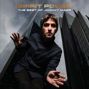 Johnny Marr - Spirit Power: The Best of Johnny Marr (2023)