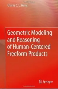 Geometric Modeling and Reasoning of Human-Centered Freeform Products (repost)
