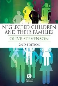 Neglected Children and Their Families, 2nd Edition