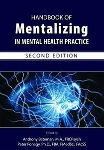 Handbook of Mentalizing in Mental Health Practice, 2nd Edition