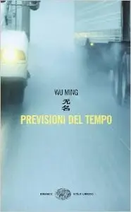 Previsioni del tempo di Wu Ming