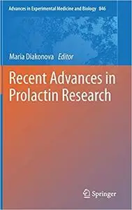 Recent Advances in Prolactin Research (Repost)