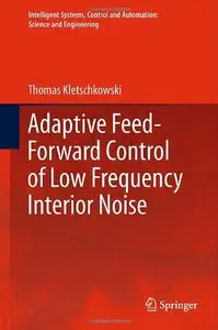 Adaptive Feed-Forward Control of Low Frequency Interior Noise (Repost)