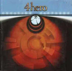 4Hero - Creating Patterns (2001)