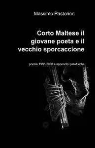 Corto Maltese il giovane poeta e il vecchio sporcaccione