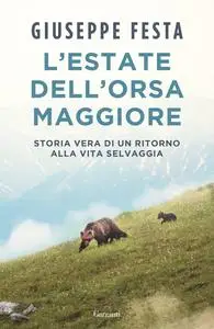 Giuseppe Festa - L’estate dell’Orsa Maggiore