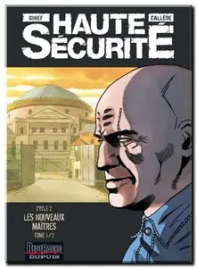 Callède & Gihef - Haute sécurité - Tomes 1 à 6