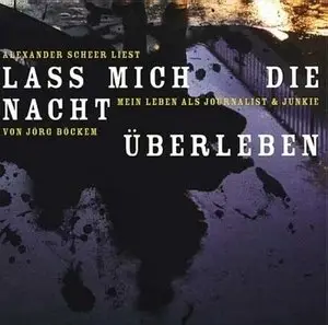 Joerg Boeckem - Lass mich die Nacht überleben